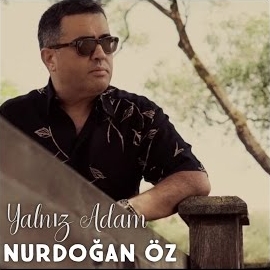 Nurdoğan Öz Yalnız Adam