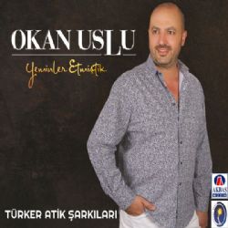 Okan Uslu Yeminler Etmiştik