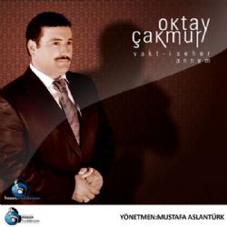 Oktay Çakmur Vakti Seher