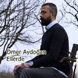 Ömer Aydoğan Ellerde