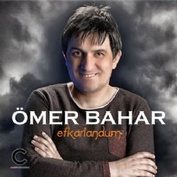 Ömer Bahar Efkarlandum