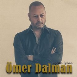 Ömer Dalman İçine İçine