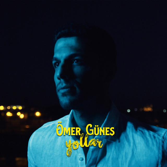 Ömer Güneş Yollar