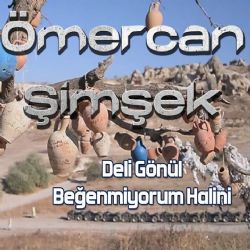 Ömercan Şimşek Deli Gönül