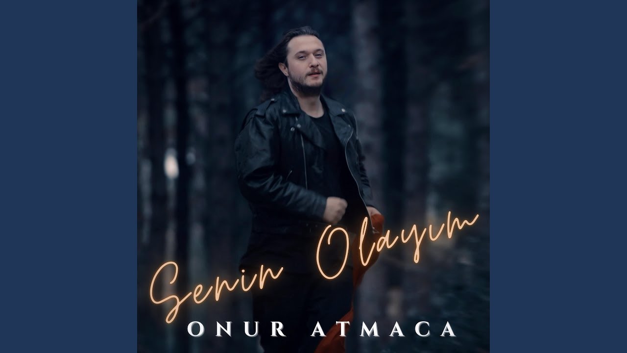 Onur Atmaca Senin Olayım