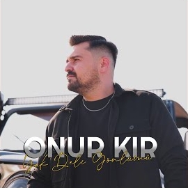 Onur Kır Yak Deli Gönlümü