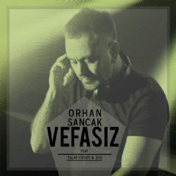 Orhan Sancak Vefasız