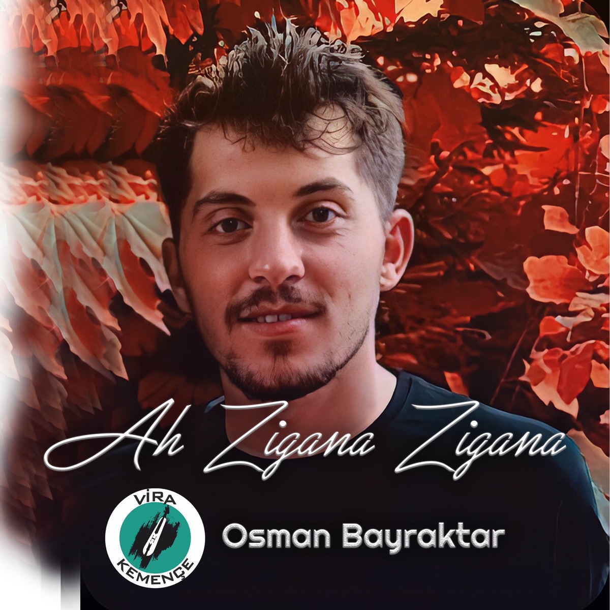 Osman Bayraktar Ah Zigana Zigana