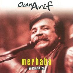 Ozan Arif Merhaba