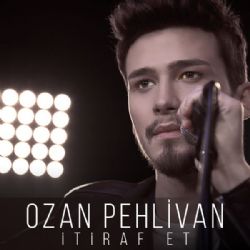 Ozan Pehlivan İtiraf Et