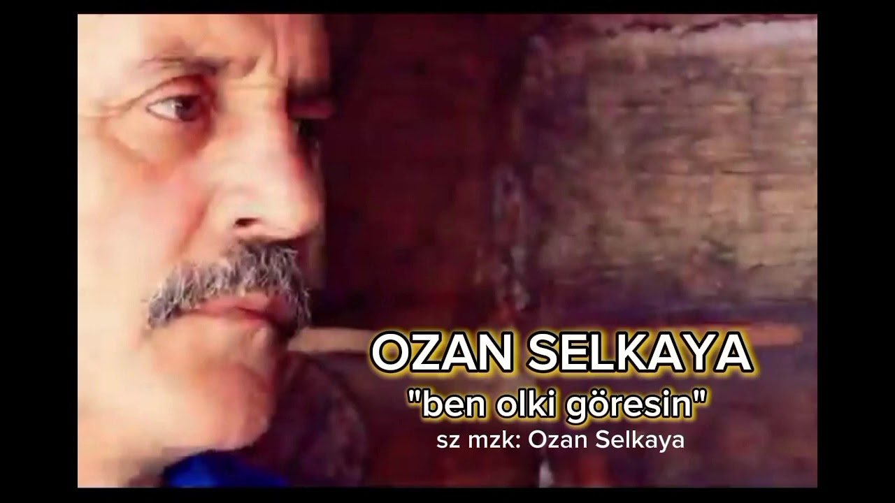 Ozan Selkaya Ben Ol Ki Göresin