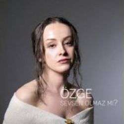 Özge Sevsen Olmaz Mı