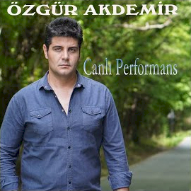 Özgür Akdemir Canlı Performans