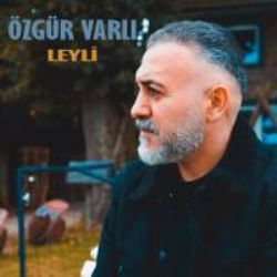 Özgür Varlı Leyli