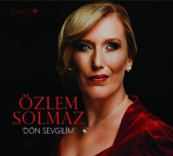 Özlem Solmaz Dön Sevgilim