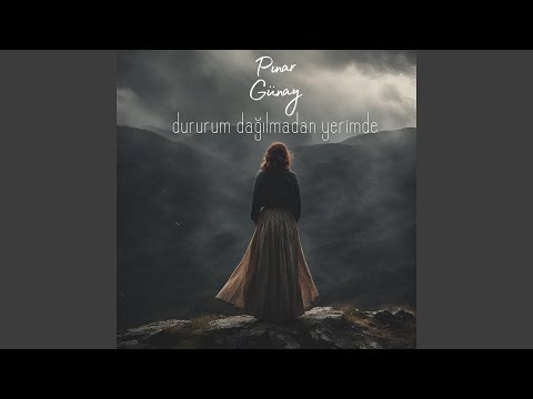 Pınar Günay Dururum Dağılmadan Yerimde