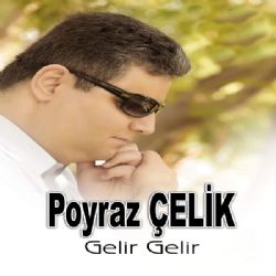 Poyraz Çelik Gelir Gelir