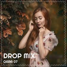 Qara 07 Drop Mix