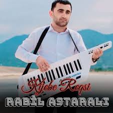 Rabil Astaralı Kijebe Reqsi