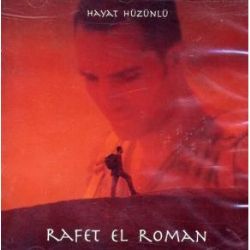 Rafet El Roman Hayat Hüzünlü