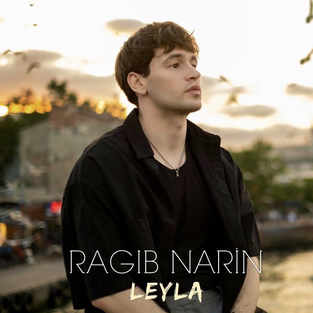 Ragıb Narin Leyla