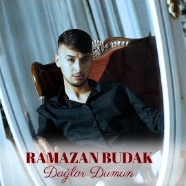 Ramazan Budak Dağlar Duman