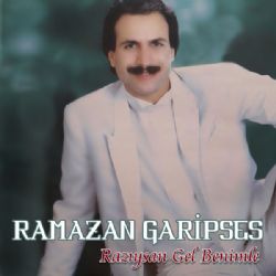 Ramazan Garipses Razıysan Gel Benimle