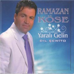 Ramazan Köse Yaralı Gelin