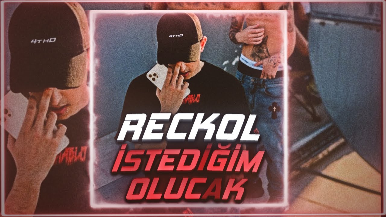 Reckol İstediğim Olucak