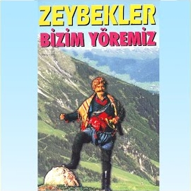 Rıza Yağız Zeybekler Bizim Yöremiz