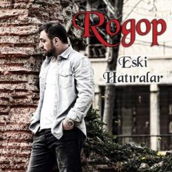 Rogop Eski Hatıralar