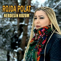 Rojda Polat Nerdesin Kuzum