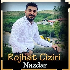 Rojhat Ciziri Nazdar