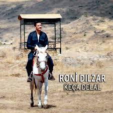 Roni Dılzar Keça Delal