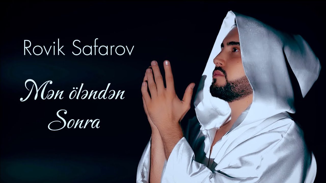 Rovik Safarov Men ölenden sonra