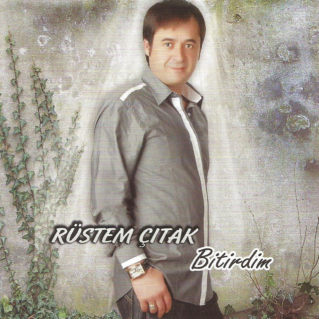 Rüstem Çıtak Bitirdim