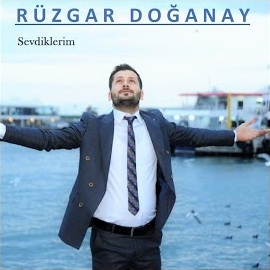 Rüzgar Doğanay Sevdiklerim