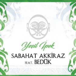 Sabahat Akkiraz Yeşil İpek