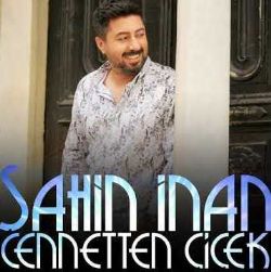 Şahin İnan Cennetten Çiçek