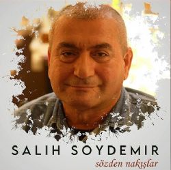 Salih Soydemir Sözden Nakışlar