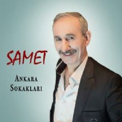 Samet Ankara Sokakları