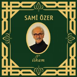 Sami Özer İlham