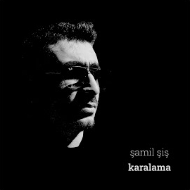 Şamil Şiş Karalama