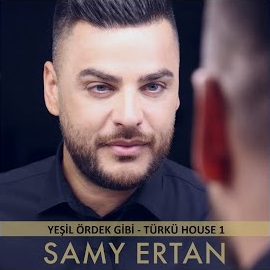 Samy Ertan Yeşil Ördek Gibi Türkü House 1