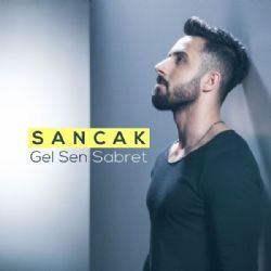 Sancak Gel Sen Sabret