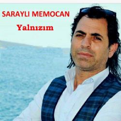 Saraylı Memocan Yalnızım