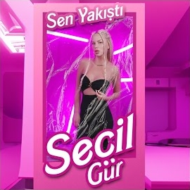 Seçil Gür Sen Yakıştı