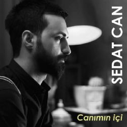 Sedat Can Canımın İçi