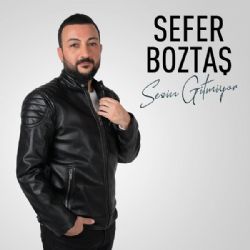 Sefer Boztaş Sesin Gitmiyor