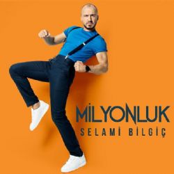 Selami Bilgiç Milyonluk